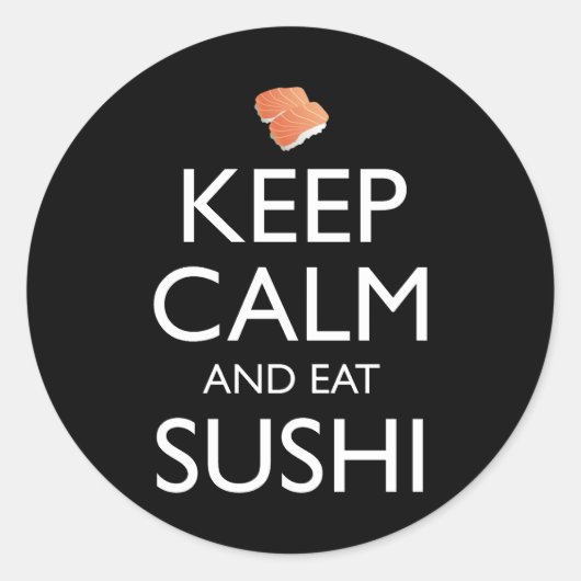 Keep Calm And Eat Sushi Ronde Sticker (Voorkant)