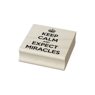 Keep Calm and Expect Miracles rubber stamp Rubberstempel