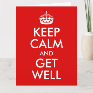 Keep Calm and Get Well Kaart