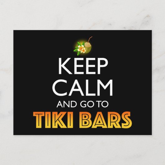 Keep Calm And Go To Tiki Bars Briefkaart (Voorkant)