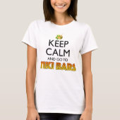 Keep Calm And Go To Tiki Bars T-shirt (Voorkant)