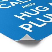 Keep Calm and Hug A Plumber A4 Poster (Coin)