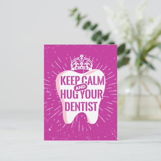 Keep Calm And Hug Your Dentist Briefkaart (Staand voorkant)