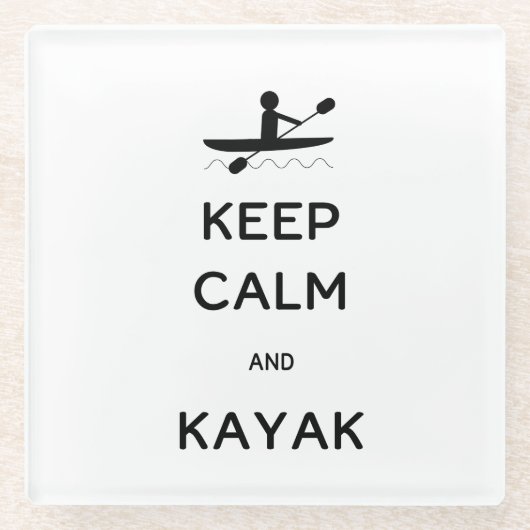 Keep Calm and Kayak   Glazen Onderzetter (Voorkant)
