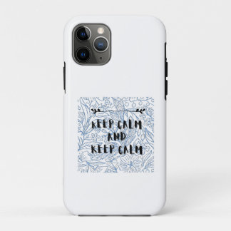 Keep calm and keep calm iPhone 11 pro hoesje