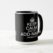 Keep Calm and Let add name handle it Big Mok (Voorkant rechts)