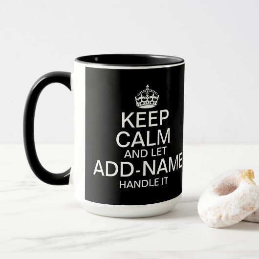 Keep Calm and Let add name handle it Big Mok (Met donut)