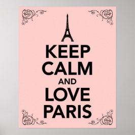 Keep Calm and Love Paris Poster