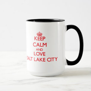 Keep Calm and Love Salt Lake City Mok