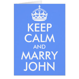 Keep Calm and Marry John Kaart