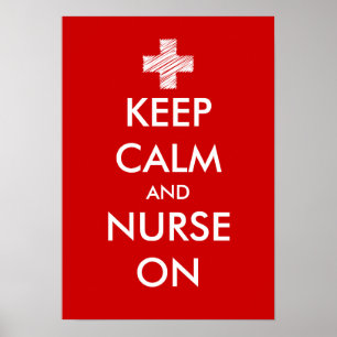 Keep calm and nurse on posters