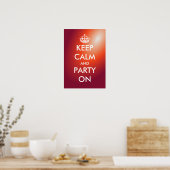 Keep calm and party on poster | Customizable (Cuisine)
