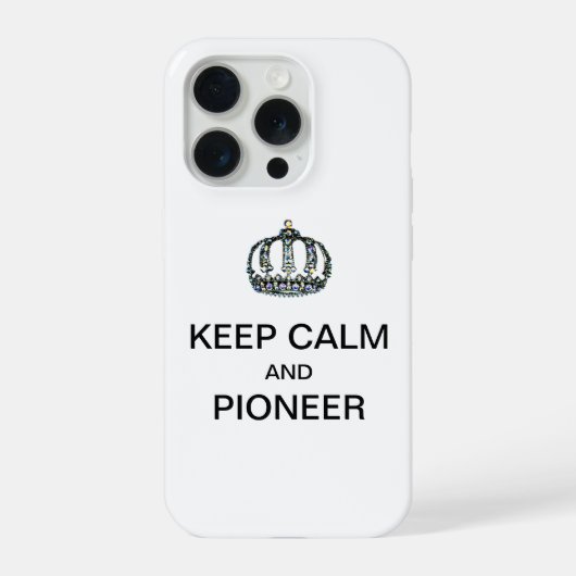KEEP CALM AND PIONEER  (Verso)