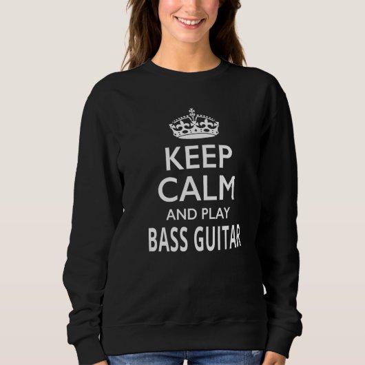 Keep Calm and Play Bass Guitar Musical Instrument Trui (Voorkant)