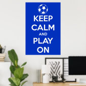 Keep Calm and Play On Blue Poster (Bureau à domicile)