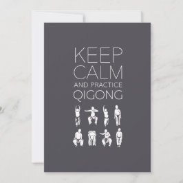 Keep Calm and Practice Qigong Kaart