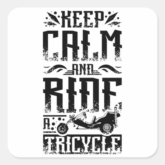 Keep calm and Ride a tricycle Vierkante Sticker (Voorkant)