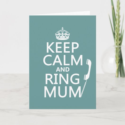 Keep Calm and Ring Mum - alle kleuren Kaart (Voorkant)