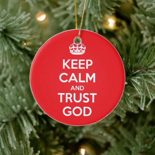 Keep Calm and Trust God Keramisch Ornament (Boom)