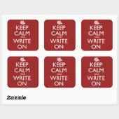 Keep Calm and Write On Vierkante Sticker (Vel)