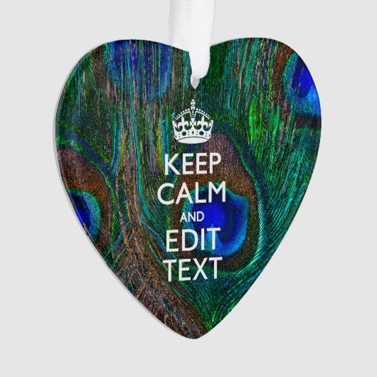 Keep Calm and Your Text on Peacock Feathers (devant)