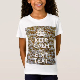 KEEP CALM AND Your Text on Popcorn T-shirt