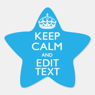 Keep Calm And Your Text on Sky Blue Decor Ster Sticker