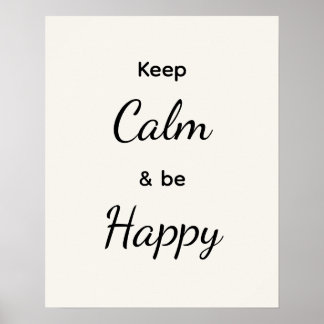 Keep Calm & Be Happy Zwart Wit Poster