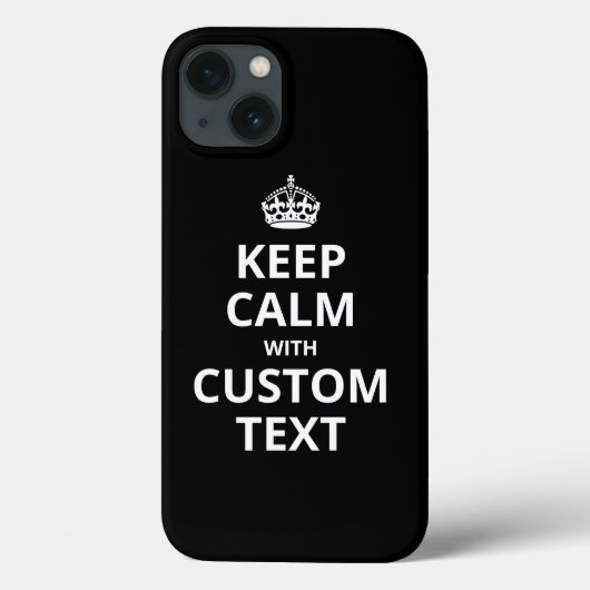 Keep Calm Custom Quote Template iPhone Case (Achterkant)