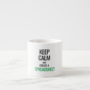 Keep Calm en Creëer a Spreadsheet - Excel Espress Espresso Kop