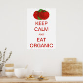 "Keep Calm" en "Eat Organic" tomaten Poster (Keuken)