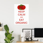 "Keep Calm" en "Eat Organic" tomaten Poster (Thuiskantoor)