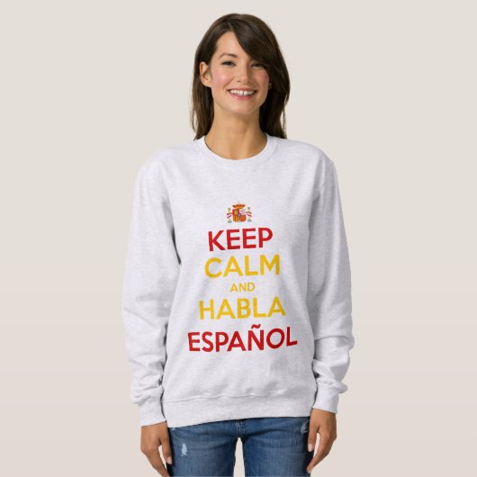 Keep Calm en Habla Español Trui (Voorkant volledig)