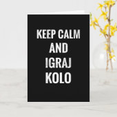 Keep Calm en Igraj Kolo | Nationale Folklor Kaart (Gele Bloem)