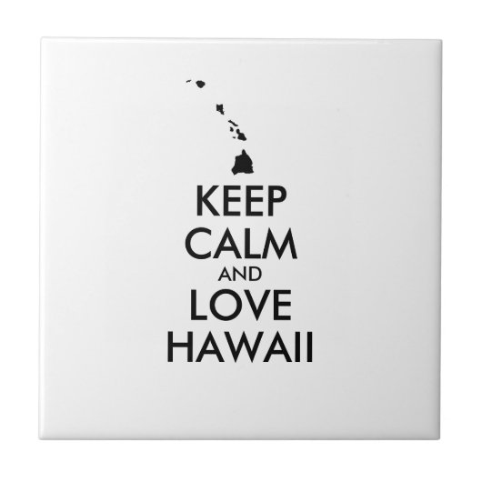 KEEP CALM EN LOVE HAWAII TEGELTJE