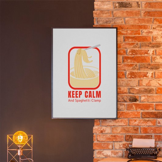 keep calm en spaghettiklem poster