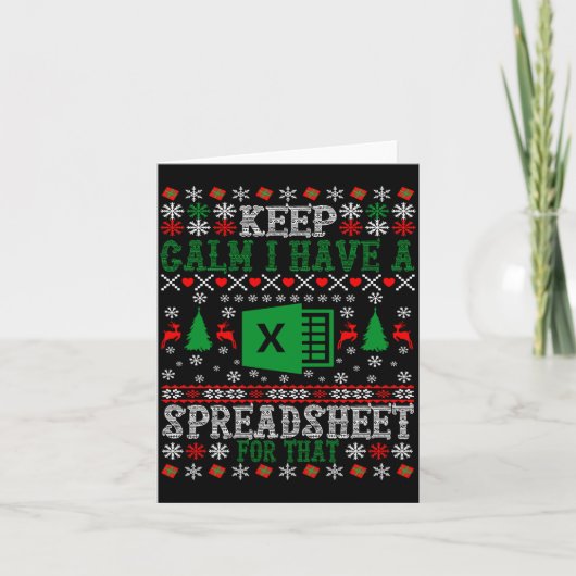 Keep Calm I Have A Spreadsheet For That Christmas Kaart (Voorkant)