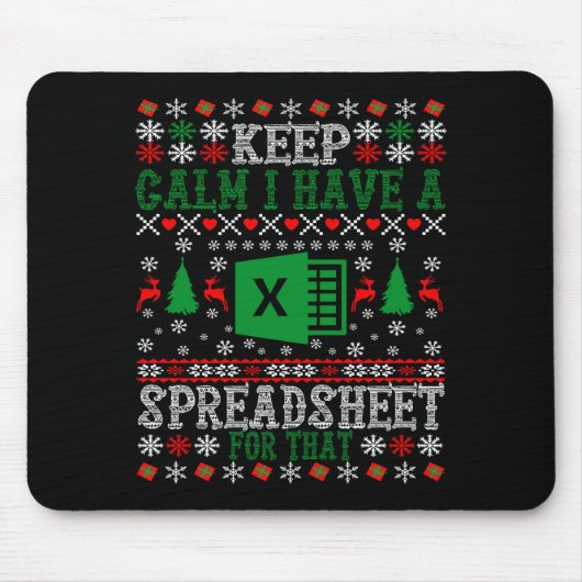 Keep Calm I Have A Spreadsheet For That Christmas Muismat (Voorkant)