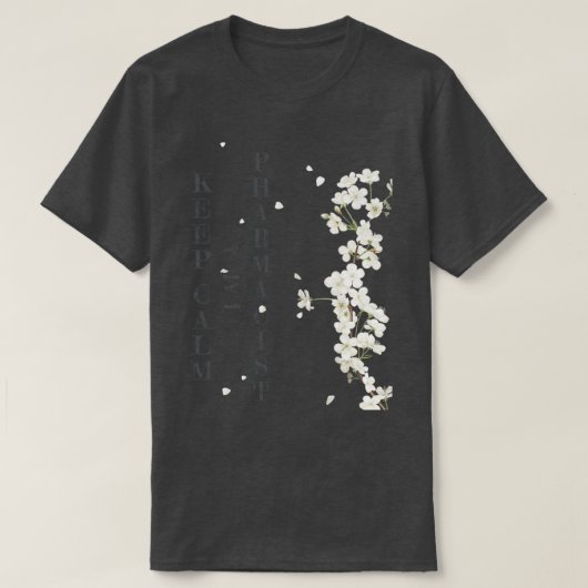 Keep Calm Ix27m A Pharmacist Funny Pharmacist Quot T-shirt (Design voorkant)