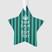  Keep Calm Jouw tekst Turquoise Stripes Ornament (voorkant)