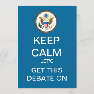 KEEP CALM Laten we dit debat over uitnodiging voer