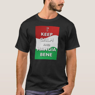 Keep Calm Mangia Bene Italy T-shirt