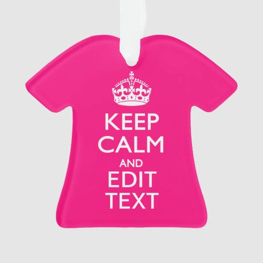 KEEP CALM personnalisé et votre texte sur Fuchsia (devant)
