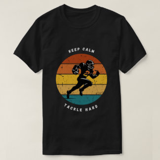 Keep Calm Tackle Hard Voetbal T-shirt