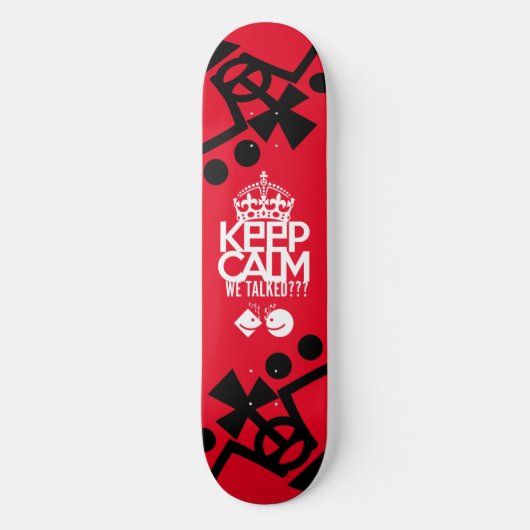 KEEP CALM WE TALKED? HABLAMOS?? BY MASANSER SKATEBOARD (Voorkant)