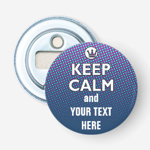 KEEP CALM wit + uw achtergrondafbeelding Button Flesopener