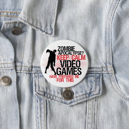 Keep Calm Zombie Apocalypse Funny Gamers Button (In situ)