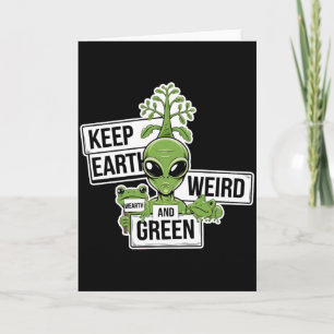 Keep Earth Weird And Green T-shirt  Kaart