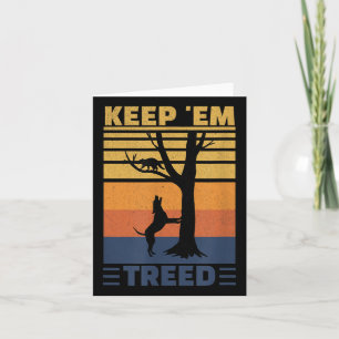 Keep Em Treed - Grappige Wasbeer Jager Kaart
