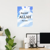 Keep faith Allah never leaves. Wall art  Poster (Thuiskantoor)